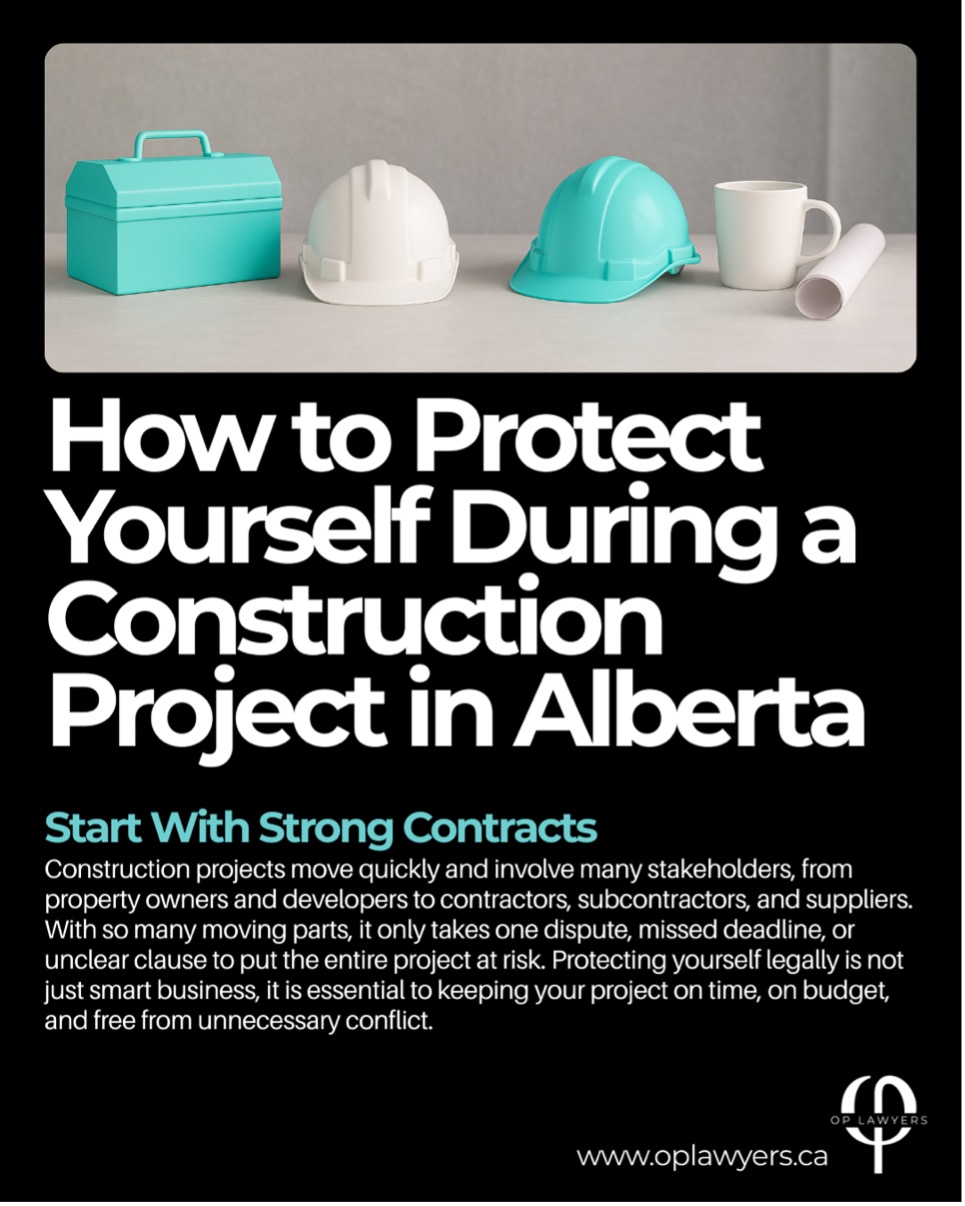 How to Protect Yourself During a Construction Project in Alberta