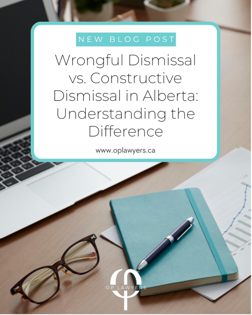 Wrongful Dismissal vs. Constructive Dismissal in Alberta: Understanding the Difference